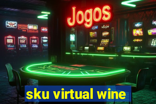 sku virtual wine